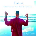 Dakini - Buddhist Chants in Praise of the Sacred Feminine